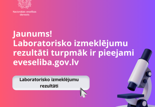 Laboratorisko analīžu rezultāti turpmāk ir pieejami valsts E-veselības sistēmā